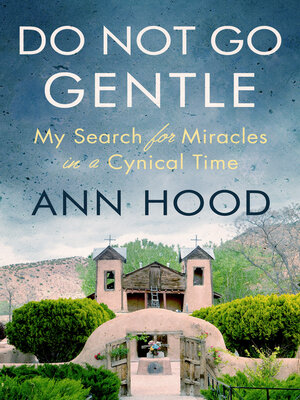 cover image of Do Not Go Gentle